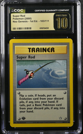 2000 Neo Genesis - 1st Ed. Super Rod 103/111 CGC PRISTINE 10