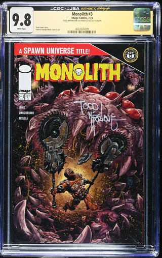 Monolith #3 signed by Todd McFarlane (7/24) Graded CGC 9.8