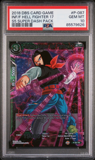 2018 DRAGON BALL SUPER SUPER DASH INF/F HELL FIGHTER 17 #P-087 - PSA 10
