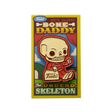 ⋆ Funko Fun House (Wondercon 2023) Pin -  Bone Daddy ⋆