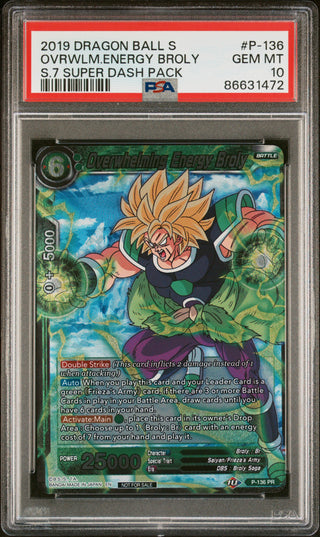 2019 DRAGON BALL SUPER OVRWLM.ENERGY BROLY #P-136 - PSA 10