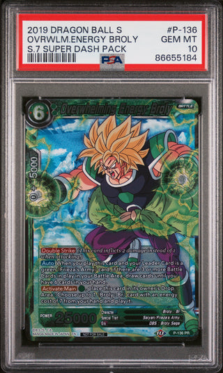 2019 DRAGON BALL SUPER OVRWLM.ENERGY BROLY #P-136 - PSA 10
