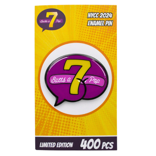 * Butts on Things "7 Butts a Pop" Enamel Pin – 7BAP NYCC 2024 Exclusive /400 pieces