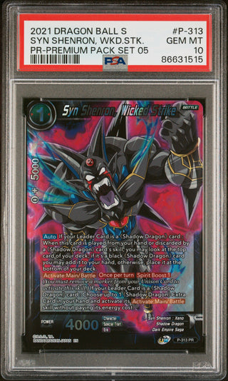 2021 DRAGON BALL SUPER SYN SHENRON, WKD.STK. #P-313 - PSA 10